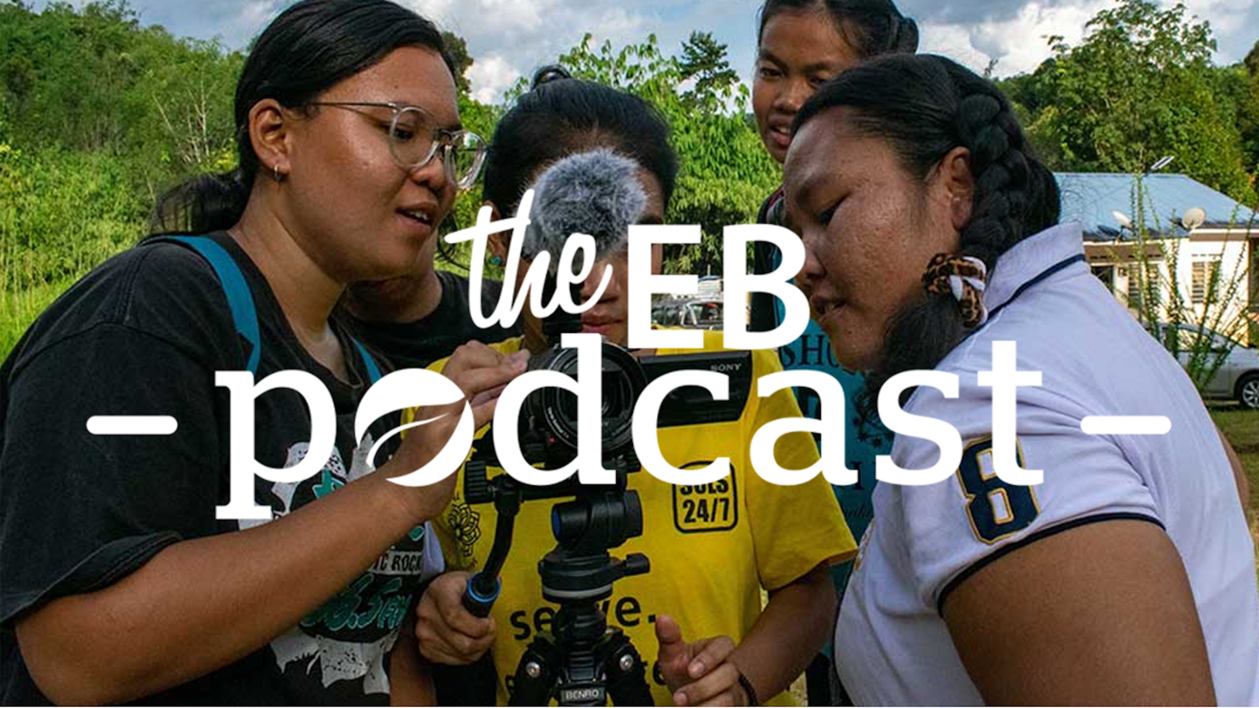 Apa Kata Wanita Orang Asli EB podcast